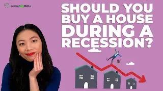 Should You Buy a House During a Recession? | LowerMyBills