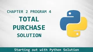 Starting Out With Python Chapter 2 exercise program 4 - Total Purchase - Solved in Urdu/Hindi.