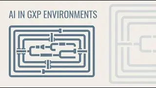 AI in GxP Environments