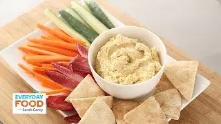 Classic Hummus Recipe - Everyday Food with Sarah Carey