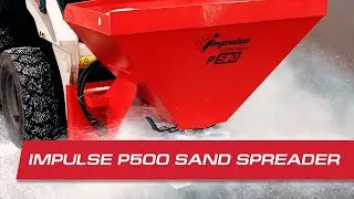 3 Reasons to Choose the Impulse P500 Sand Spreader for Ice Control