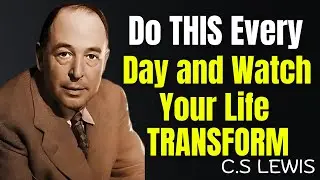 More You Practice This, The More Your Life Transforms. | C.s. Lewis Motivation