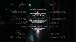 Et si le probl&egrave;me c&rsquo;&eacute;tait pas la situation mais ta perspective ?