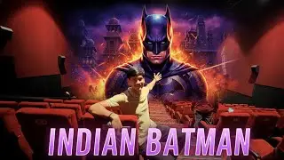 Aaj theater me dekha Indian batman movie 