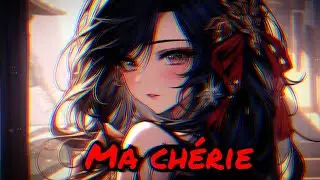 Nightcore - ma chérie