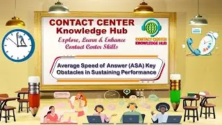 Average Speed of Answer (ASA) - Key Obstacles in Sustaining Performance