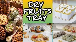 DRY Fruit Tray | NEW Dry Fruits Trays | AIRTIGHT Dry Fruits Jars | DRY Fruit Serving Tray