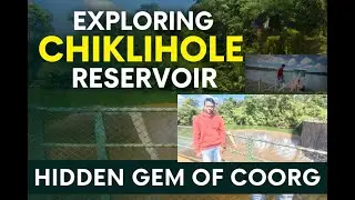 Unseen Coorg: A Journey to Chiklihole Reservoir 🌿💧#India # Karnataka # Coorg # Bangalore