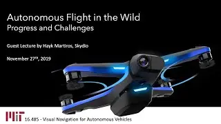 VNAV19 Guest Lecture by Hayk Martiros (Skydio)