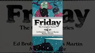 Comic Short Review: Friday - The Complete Series (Deluxe Edition), Ed Brubaker 