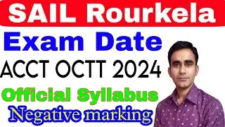 SAIL Rourkela ACTT exam date official syllabus 2024|| sail rsp actt syllabus exam date 2024