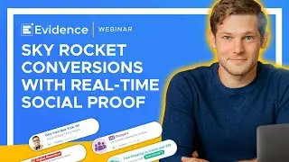 Use real-time social proof to skyrocket your conversions with Evidence
