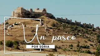 'UN PASEO POR SORIA': FORTALEZA CALIFAL DE GORMAZ