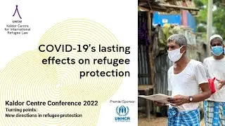 Covid-19's lasting effects on refugee protection