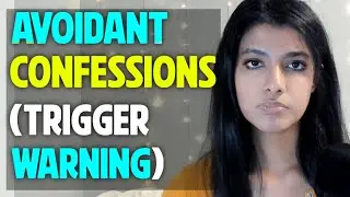 Avoidant Confessions: The Truth about Love, Commitment, Fears