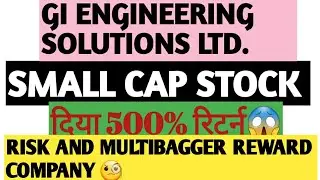 GI ENGINEERING SOLUTIONS LTD. SHARE_SMALL CAP STOCK _GI ENGINEERING SHARE PRICE TARGET MULTIBAGGER
