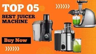 Top 5 Best Juicer Machine in 2024 | Best Juicer Machine for All Fruits and Vegetables