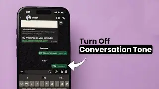 Как отключить тон разговора в WhatsApp для iPhone?