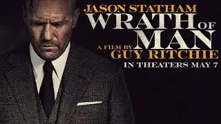 Wrath Of Man 2021 Movie Explanation Video 