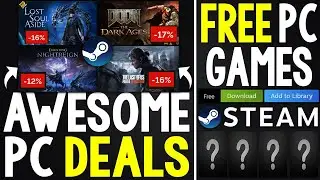 AWESOME STEAM PC Game DEALS + TONS of FREE STEAM PC Games RIGHT NOW!