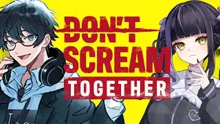 【DON'T SCREAM TOGETHER】noonさんと叫んではいけないやる！