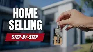 Selling Your Home Step by Step 🏡 | Home Seller Timeline Explained