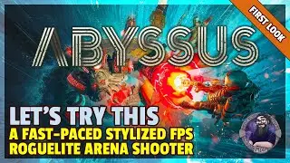 Let's Try This | Abyssus | A Fast-Paced Stylized FPS Roguelite Arena Shooter