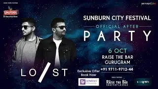 SUNBURN CITY FESTIVAL OFFICIAL AFTER PARTY W/ LOST STORIES AT RAISE THE BAR