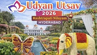🌸🌷🌷🌺udyan ustav 2026 HYDERABAD | rashtrapati nilayam | flower exhibition | greeshmabangaram