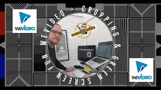 Cropping & Green Screen fun with Wevideo