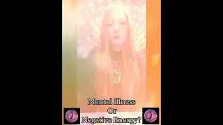 Mental Illness Or Negative Energy? Tarot Reading