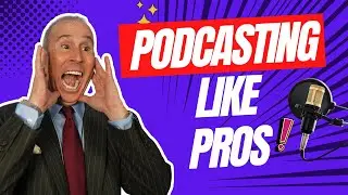 Unlock Your Podcasting Potential: Tips from the Pros