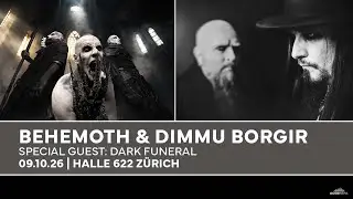Behemoth & Dimmu Borgir - Trailer - Switzerland 2026
