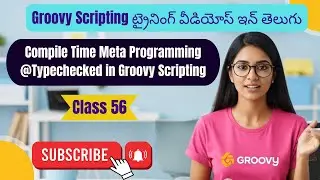 Compile Time Meta Programming @Typechecked  in Groovy Scripting groovy training telugu 56