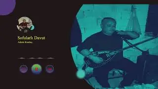 Sofularlı Davut - Adem Gardaş