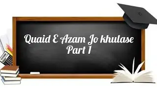 &ldquo;Quaid-e-Azam Chapter Summary &ndash; Class X Sindhi Book | Roman Urdu&rdquo;