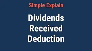 What Is the Dividends Received Deduction (DRD)?