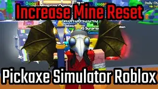 How to Increase Mine Reset & Mining Time in Pickaxe Simulator Roblox
