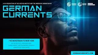 I'VE NEVER BEEN TO NEW YORK - Q&A with Cast / Crew - German Currents Film Festival 2020