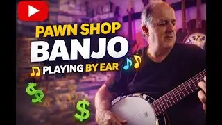 Oh No, I Hear Banjos | No Tabs, Just Playing by Ear