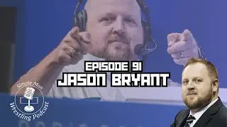 Episode 91 - Jason Bryant