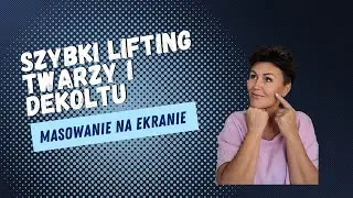 Szybki lifting twarzy i dekoltu