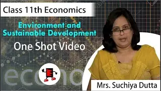 Environment and Sustainable Development Class11th Economics I One Shot I CBSE Solutions I Extraminds