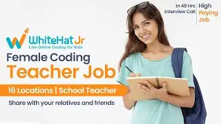 WhiteHat Education Private Limited Hiring for Offline Coding Teacher | Teacher Jobs India