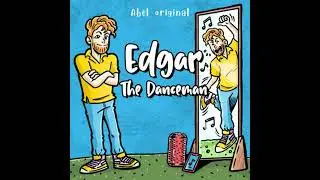 Edgar the Danceman, Season 1, Episode 5: Edgar Gets Popular - Abel Studios