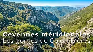 Cévennes méridionales : balcon sur les gorges de Colombières
