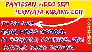 Cara Supaya video kita muncul di beranda YouTube terbaru 2021