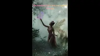 The Glowbell Fairy and the Light of Courage #fairyland #fairyworld #bedtimestories #aistory  #kids