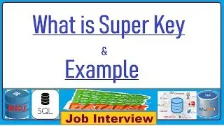 19. What is Super Key & Example in DB?