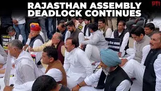 Rajasthan assembly deadlock: Congress protests as government blames opposition